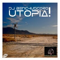 Utopia - DJ Benchuscoro