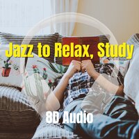 Chance Meeting - 8D Jazz Music