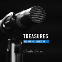 The Gal from Joe's - Charlie Barnet