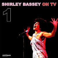 Til Love Touches Your Life - Shirley Bassey