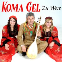 Dayike - Koma Gel & Hozan Menice
