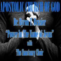 All My Help Comes from You Lord - Dr. Byron T. Brazier & The Sanctuary Choir