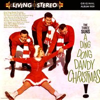 Rudolph, The Red-Nosed Reindeer - The Three Suns