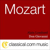 Don Giovanni, K. 527 - Deh vieni alla finestra - Alain Lombard