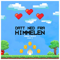 Datt ned fra himmelen - Morgan Sulele & Nico D.