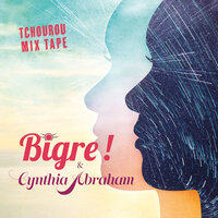La Dose - Bigre ! & Cynthia Abraham