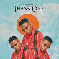 Thank God - Chadreek