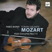 Violin Concerto No.2 in D major K.211: II.  [Andante] - Europa Galante & Fabio Biondi & Вольфганг Амадей Моцарт