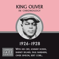 Lazy Mama (06-11-28) - King Oliver