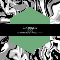 1999 - Cloaked & Rockka
