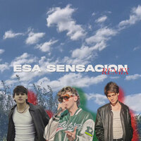 Esa Sensación - Giovanni Walker & Cloud & Maxi Languasco