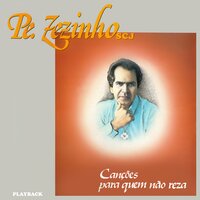 Faz de Conta - Padre Zezinho SCJ