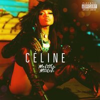 Celine - Maliibu Miitch