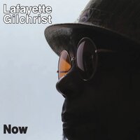 Enough - Lafayette Gilchrist
