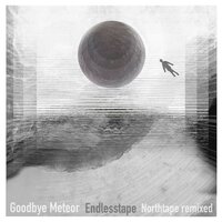 Tape 1 - Goodbye Meteor & Polar Moon