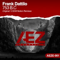 753 B.C. - Frank Dattilo & O.B.M Notion