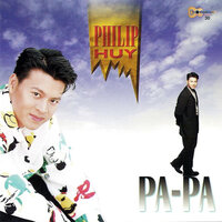 Papa - Philip Huy
