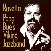 Rosetta - Papa Bue's Viking jazzband
