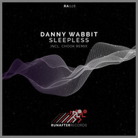 Sleepless - Danny Wabbit & Chook