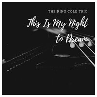 For All We Know - The King Cole Trio