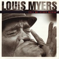 Worried Life Blues - Louis Myers