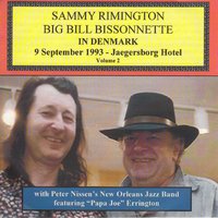 I'm Alone Because I Love You - Sammy Rimington & Big Bill Bissonnette & Leif Madsen & Henrik Stiigvad & Torben Kjaer & Papa Joe Errington