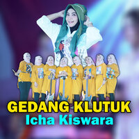 Gedang Klutuk - Icha Kiswara