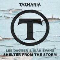 Shelter From The Storm - Lee Dagger & Sian Evans