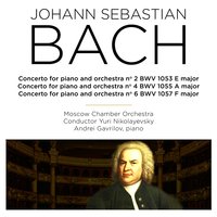 Harpsichord Concerto No. 6 in A Major, BWV 1057: I. Allegro - Андрей Гаврилов & Moscow Chamber Orchestra & Yuri Nikolayevsky & Johann Sebastian Bach