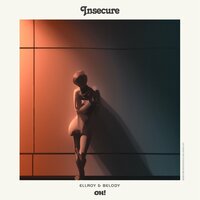 Insecure - Ellroy & Belody