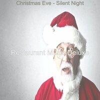 Family Christmas (Good King Wenceslas) - Restaurant Music Deluxe