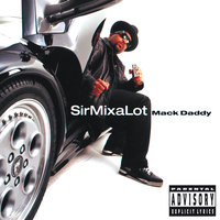 Baby Got Back - Sir Mix-A-Lot