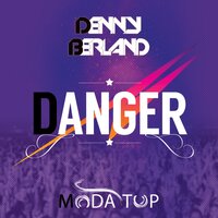 Danger - Denny Berland