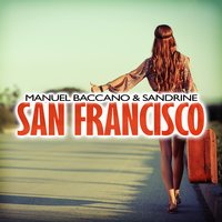 San Francisco - Manuel Baccano & Sandrine