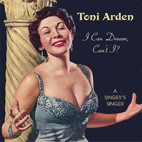 It's Only My Heart - Toni Arden
