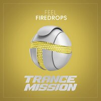 Firedrops - DJ Feel
