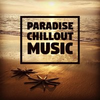 Happy Chillout - Ibiza Chill Out