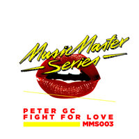 Fight For Love - Peter Gc