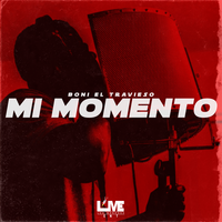 Mi Momento - Boni El Travieso