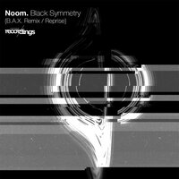 Black Symmetry - Noom (UK) & B.A.X.