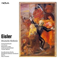 Deutsche Sinfonie, Op. 50 - Rundfunk-Sinfonieorchester Berlin & Rundfunkchor Berlin & Max Pommer & Gisela Burkhardt