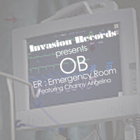 E.R  feat. Channy Angelina - O.B & Channy Angelina & Fingaprint