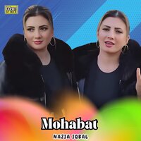 Mohabat - Nazia iqbal