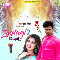 Zindagi 2 - Suraj Singham