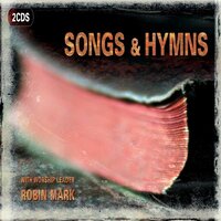 My Hope Is In The Lord - Robin Mark & Peter Wilson & David McCullough
