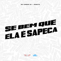 Se Bem Que Ela É Sapeca - MC Juninho JB & Iraqui ZL