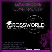 Come Back - Lexx Groove