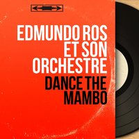 El Mambo - Edmundo Ros & His Orchestra