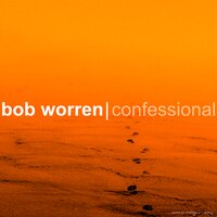 Confessional - Bob Worren