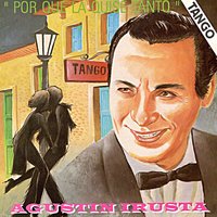 Milonga en Tono Menor (Milonga) - Agustin Irusta